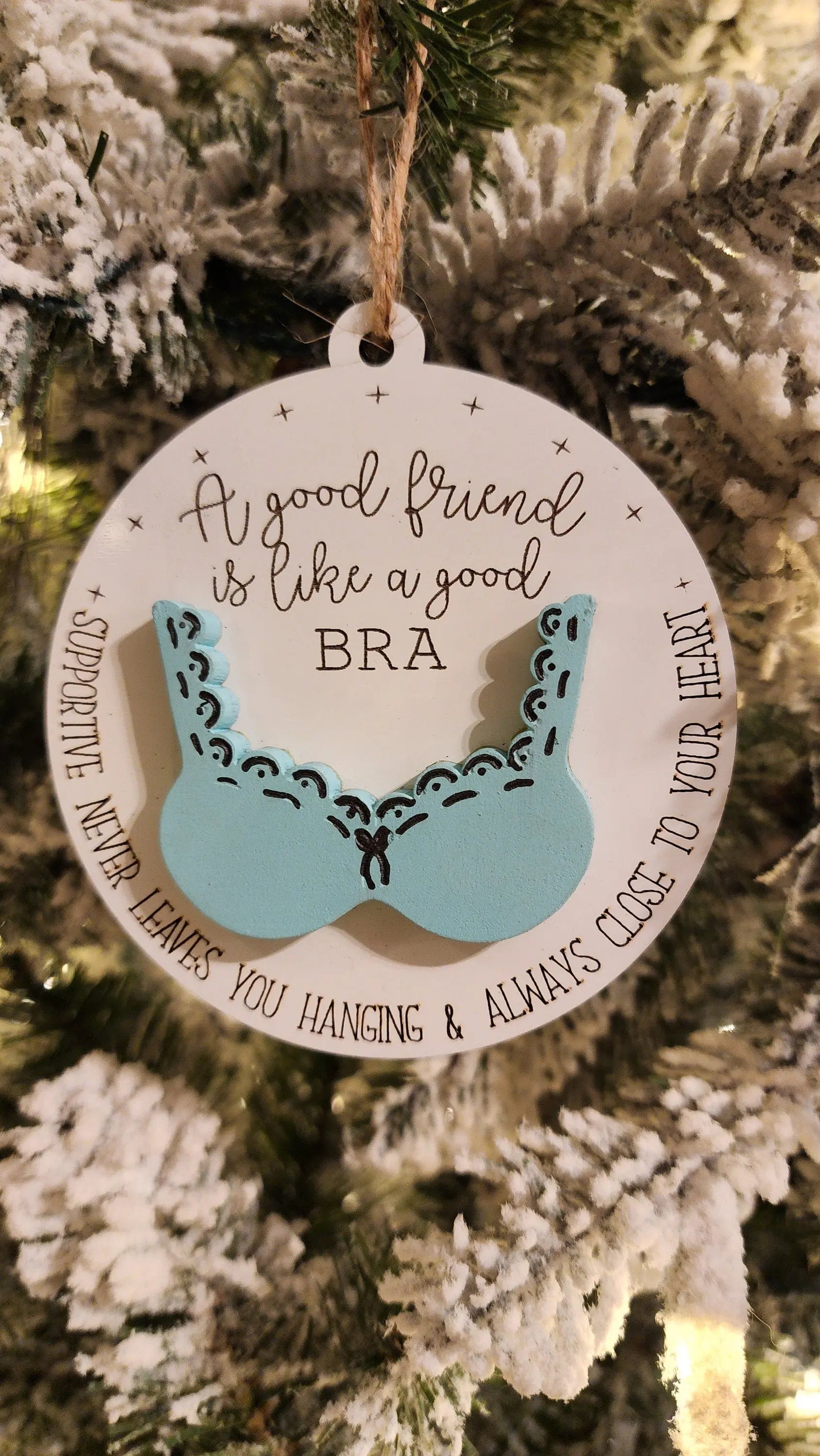 Best Friends Are Like A Good Bra | Funny Friends Ornament Woodsy What Knots