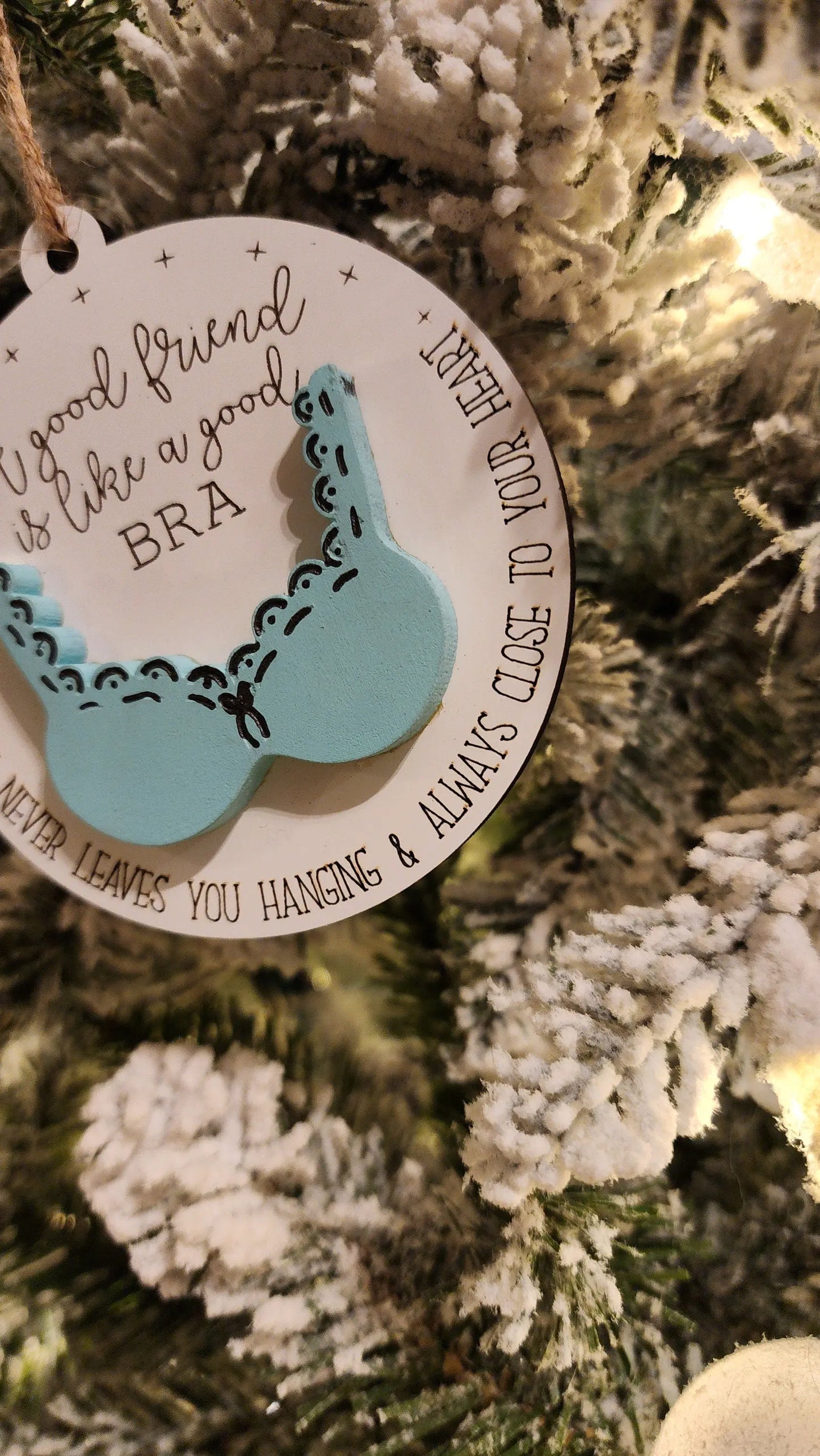 Best Friends Are Like A Good Bra | Funny Friends Ornament Woodsy What Knots
