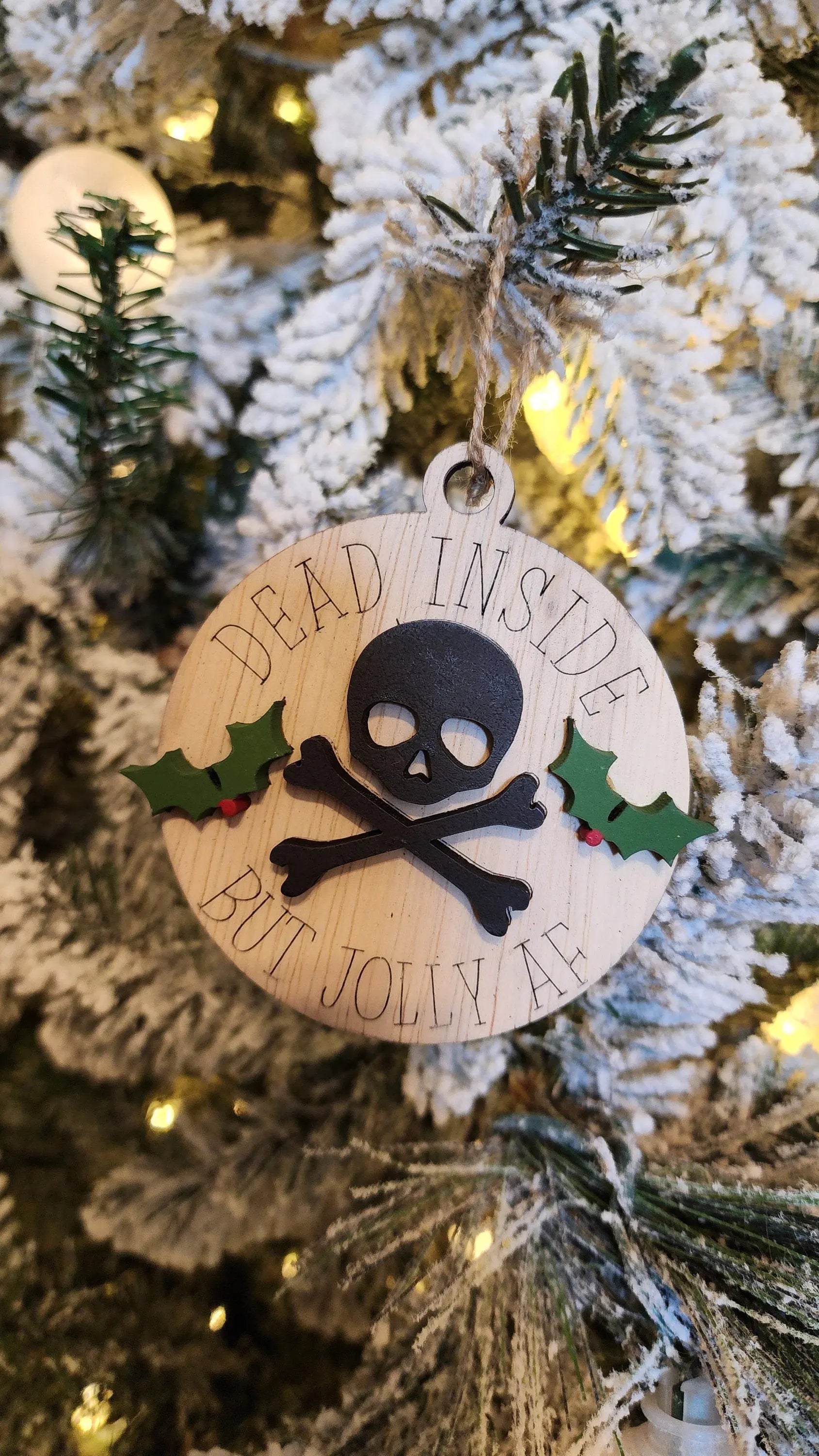 Dead Inside But Jolly AF | Funny Ornament Woodsy What Knots