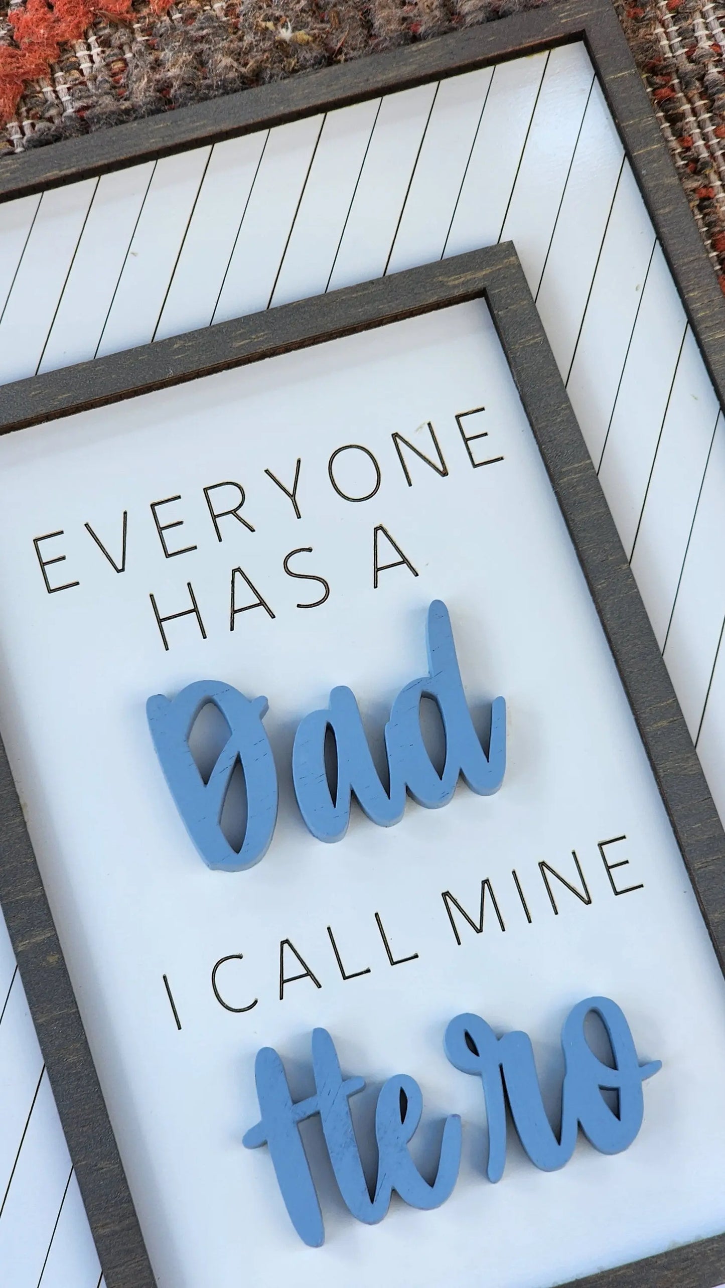 Wooden Sign - "Everyone Has a Dad, I Call Mine Hero" - Father's Day Gift - Rustic Home Decor - Dad Hero Gift - Super Hero Dad Gift.