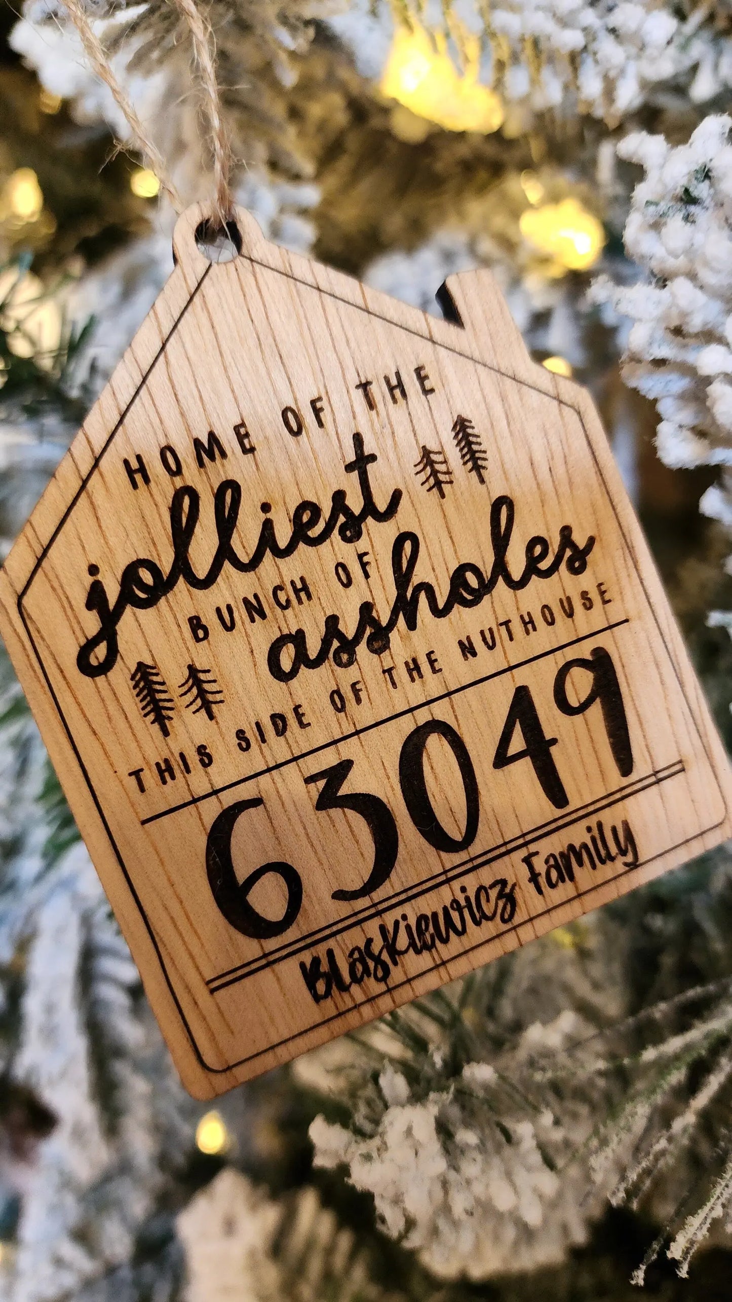 Jolliest Bunch of Assholes' |  Zip Code |  Custom Ornament Woodsy What Knots