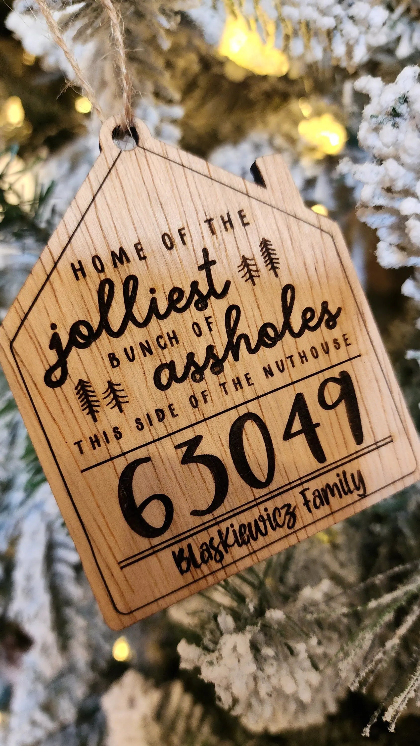 Jolliest Bunch of Assholes' |  Zip Code |  Custom Ornament Woodsy What Knots