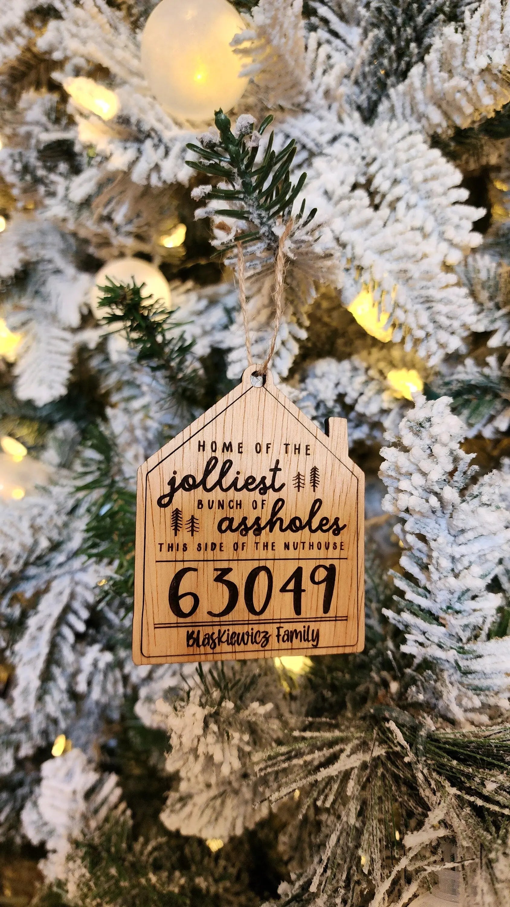 Jolliest Bunch of Assholes' |  Zip Code |  Custom Ornament Woodsy What Knots