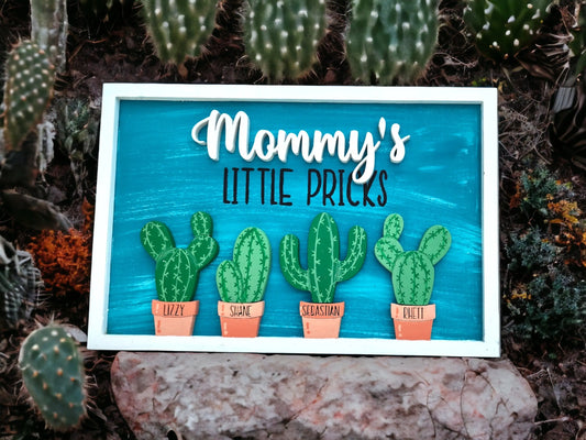 Personalized Mommy's Little Prick/s Wooden Sign / Funny Mother's Day Gift for Mom / Handmade Wooden Sign / Cacti Succulent.