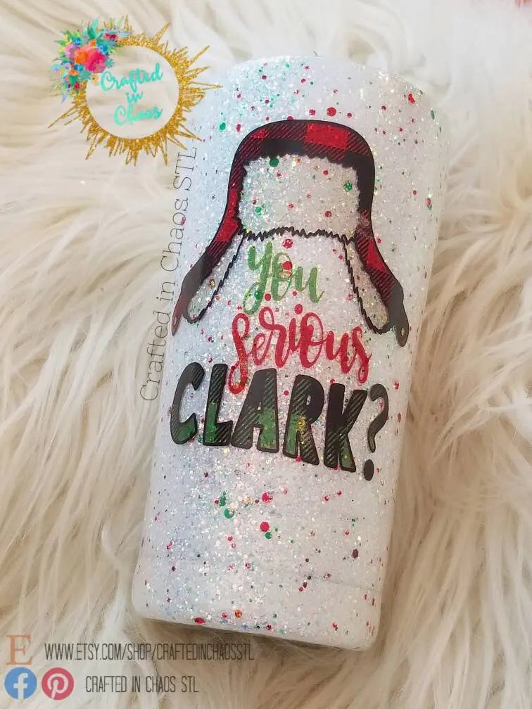 You Serious, Clark? | Personalized Christmas Tumbler Woodsy What Knots