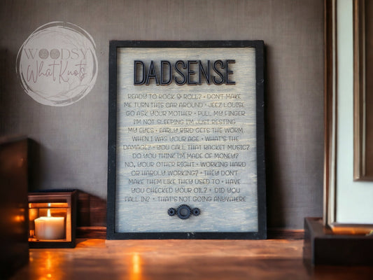 Wooden DadSense Sign - Unique Fathers Day Gift  Handcrafted Home Decor.